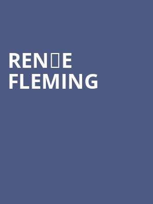 Renée Fleming at Barbican Hall